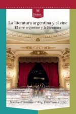 La literatura argentina y el cine - El cine argentino y la literatura