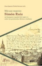 Más que negocios: Simón Ruiz entre las penínsulas ibérica e italiana