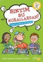 Biktim Bu Kurallardan