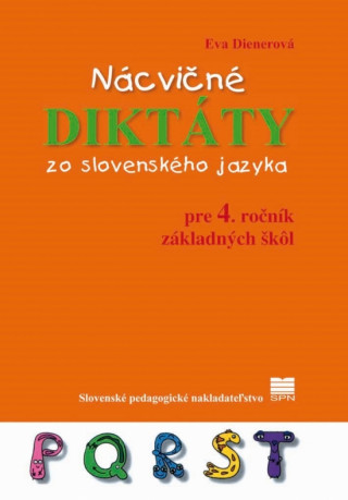 Nácvičné diktáty zo slovenského jazyka pre 4. ročník základných škôl