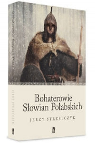Bohaterowie Slowian Polabskich