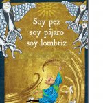 Soy pez, soy pájaro, soy lombriz