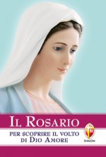 Il Rosario per scoprire il volto di Dio amore