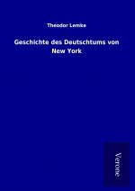Geschichte des Deutschtums von New York