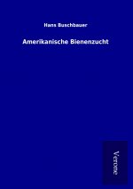 Amerikanische Bienenzucht