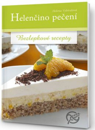 Helenčino pečení Bezlepkové recepty