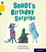 Oxford Reading Tree Story Sparks: Oxford Level 5: Snoot's Birthday Surprise