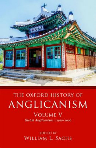 Oxford History of Anglicanism, Volume V