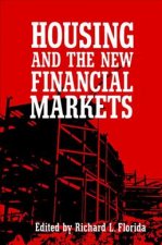 Housing and the New Financial Mark