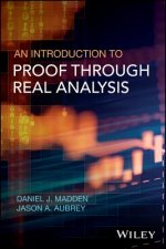 Introduction to Proof through Real Analysis