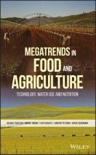 Megatrends in Food and Agriculture - Technology, Water Use and Nutrition
