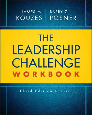 Leadership Challenge Workbook, 3e, Revised