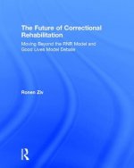 Future of Correctional Rehabilitation
