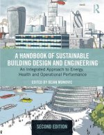 Handbook of Sustainable Building Design and Engineering