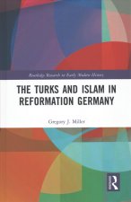 Turks and Islam in Reformation Germany