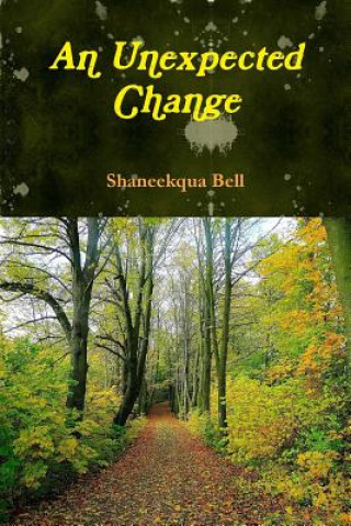 Unexpected Changes