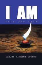I Am
