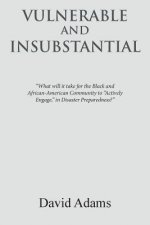 Vulnerable and Insubstantial