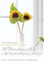 Dramaturgy of Opera. Aspects of Contemporary Reading