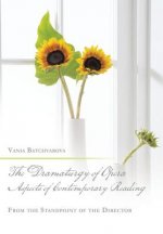 Dramaturgy of Opera. Aspects of Contemporary Reading
