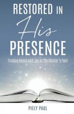 Restored in His Presence