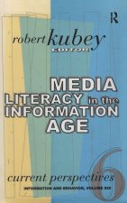 MEDIA LITERACY in the INFORMATION AGE