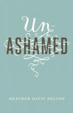 Unashamed (Pack of 25)