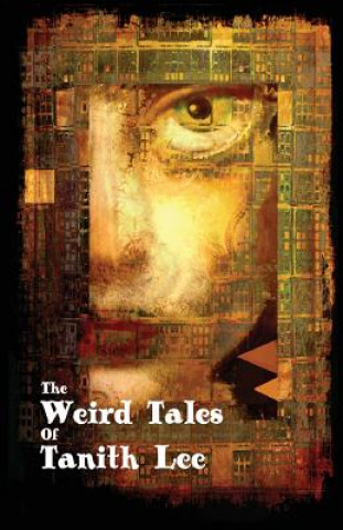 Weird Tales of Tanith Lee