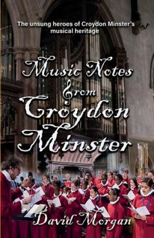 Music Notes from Croydon Minster