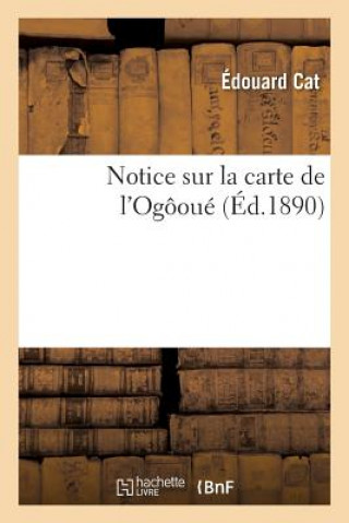 Notice Sur La Carte de l'Ogooue