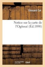 Notice Sur La Carte de l'Ogooue