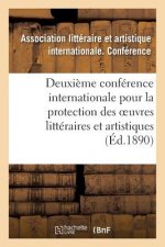 Deuxieme Conference Internationale Pour La Protection Des Oeuvres Litteraires Et Artistiques,