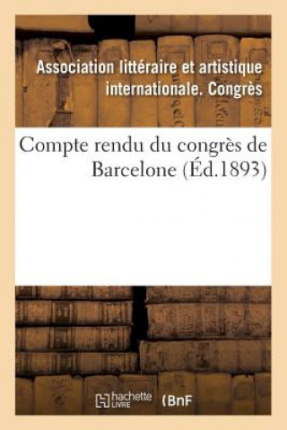 Compte Rendu Du Congres de Barcelone