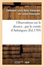 Observations Sur Le Divorce, Par Le Comte d'Antraigues
