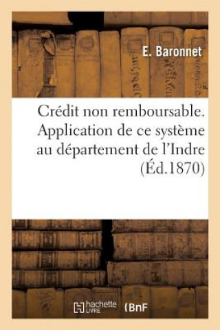 Credit Non Remboursable. Application de Ce Systeme Au Departement de l'Indre