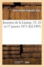 Journees de la Lisaine, 15, 16 Et 17 Janvier 1871