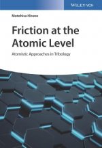 Friction at the Atomic Level - Atomistic Approaches in Tribology