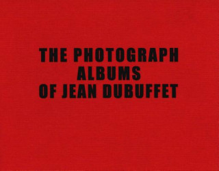 Photograph Albums of Jean Dubuffet