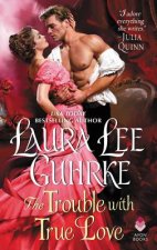 The Trouble with True Love: Dear Lady Truelove
