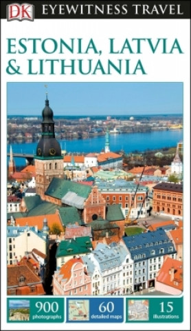 DK Eyewitness Estonia, Latvia and Lithuania