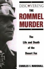 DISCOVERING THE ROMMEL MURDER