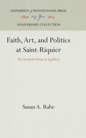 Faith, Art, and Politics at Saint-Riquier