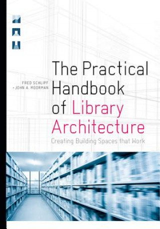 Practical Handbook of Library Architecture