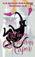 CAT IN A QUICKSILVER CAPER