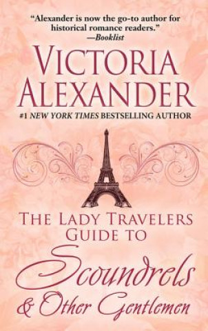 The Lady Travelers Guide to Scoundrels & Other Gentlemen