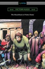 Hunchback of Notre Dame (Translated by Isabel F. Hapgood)