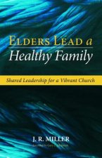 Elders Lead a Healthy Family