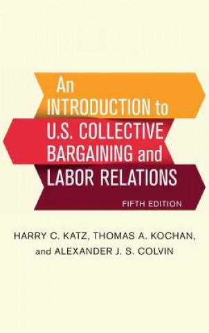 Introduction to U.S. Collective Bargaining and Labor Relations