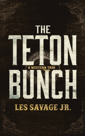 Teton Bunch