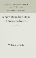 New Boundary Stone of Nebuchadrezzr I